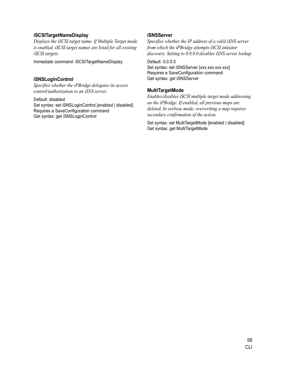 Iscsitargetnamedisplay, Isnslogincontrol, Isnsserver | Multitargetmode | ATTO Technology 2500C User Manual | Page 65 / 77