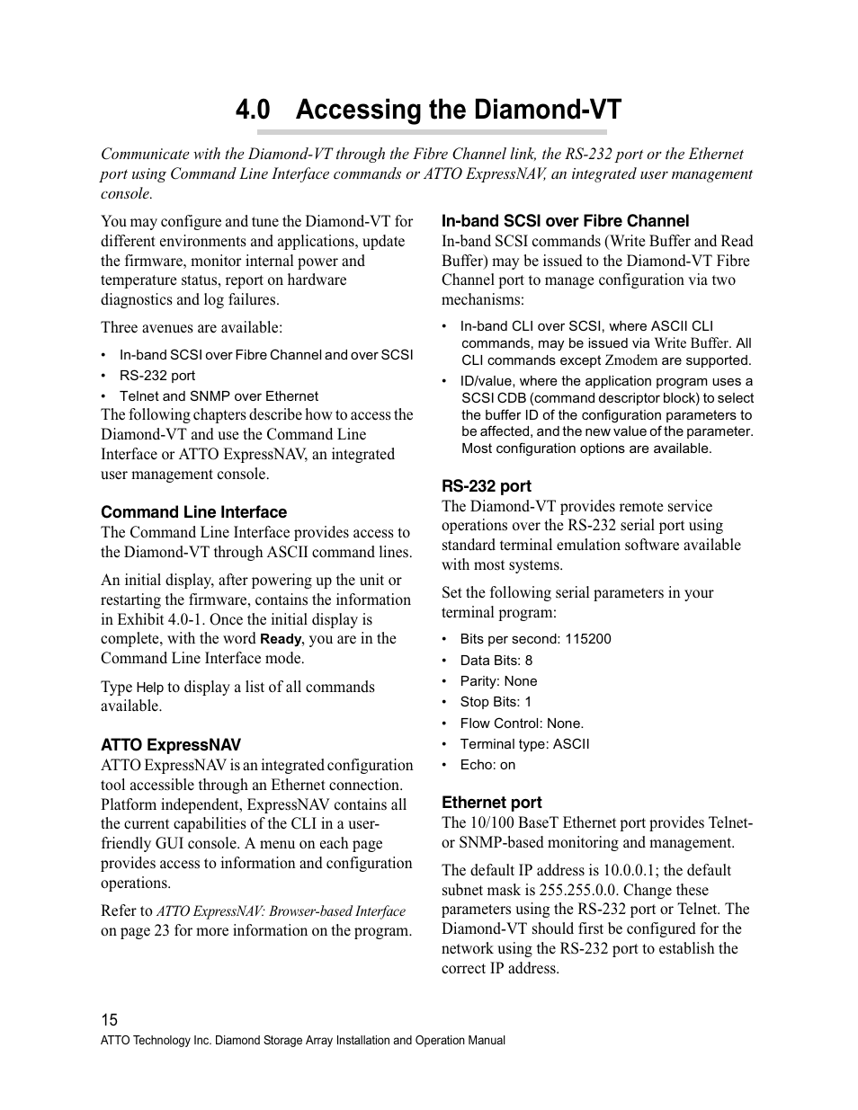 0 accessing the diamond-vt, Command line interface, Atto expressnav | In-band scsi over fibre channel, Rs-232 port, Ethernet port | ATTO Technology Diamond Storage Array VT-Class User Manual | Page 26 / 96