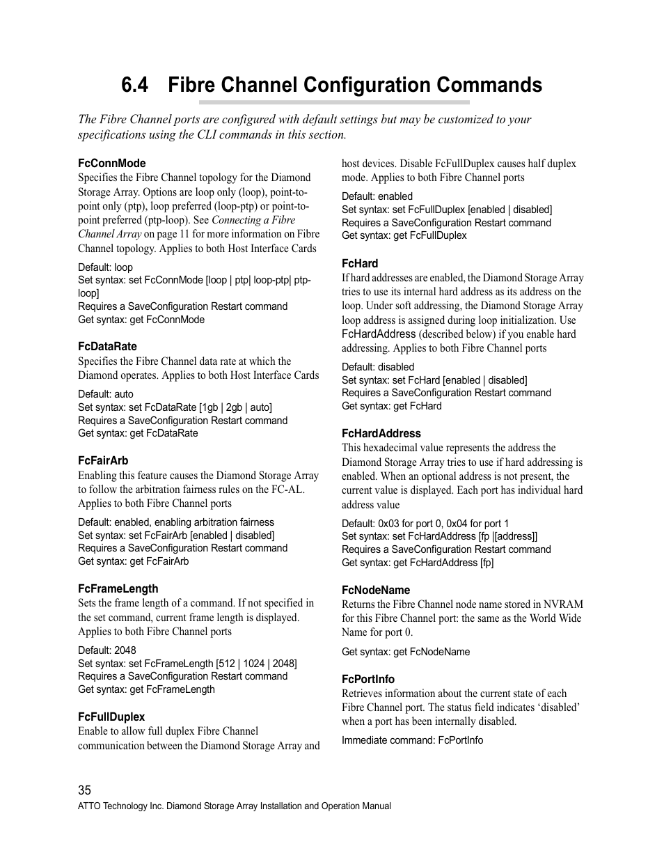 Fcconnmode, Fcdatarate, Fcfairarb | Fcframelength, Fcfullduplex, Fchard, Fchardaddress, Fcnodename, Fcportinfo, 4 fibre channel configuration commands | ATTO Technology Diamond Storage Array VT-Class User Manual | Page 46 / 96