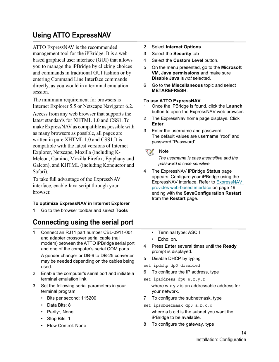 Using atto expressnav, Connecting using the serial port, Using | Atto expressnav, Connecting, Using the serial port | ATTO Technology 1500D/E User Manual | Page 23 / 62