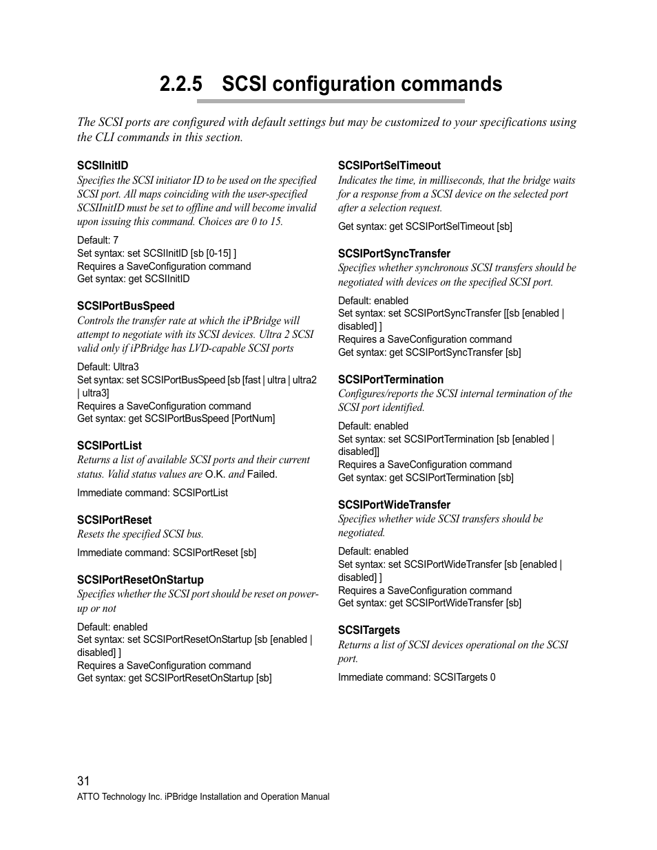 5 scsi configuration commands, Scsiinitid, Scsiportbusspeed | Scsiportlist, Scsiportreset, Scsiportresetonstartup, Scsiportseltimeout, Scsiportsynctransfer, Scsiporttermination, Scsiportwidetransfer | ATTO Technology 1500D/E User Manual | Page 40 / 62