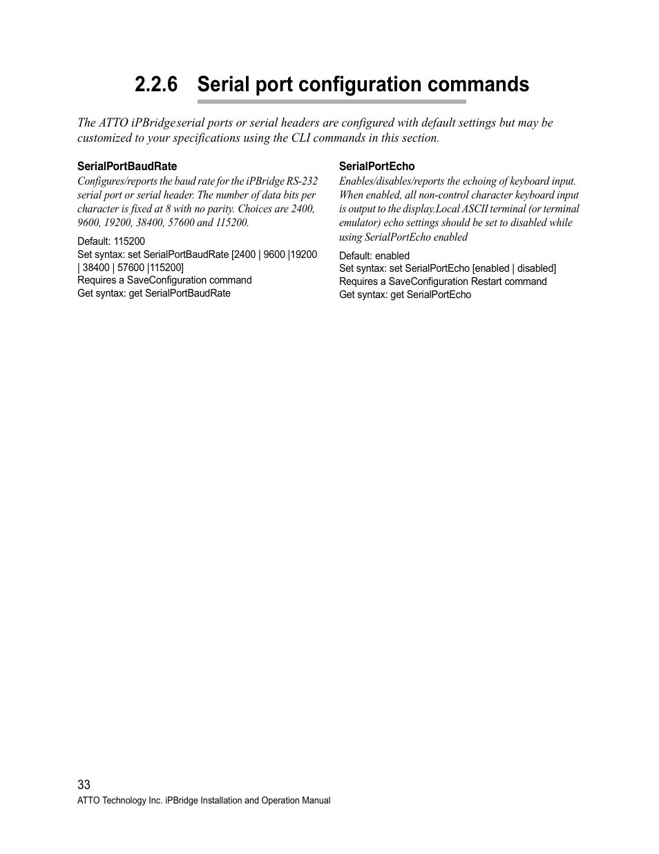 6 serial port configuration commands, Serialportbaudrate, Serialportecho | Serialportbaudrate serialportecho | ATTO Technology 1500D/E User Manual | Page 42 / 62
