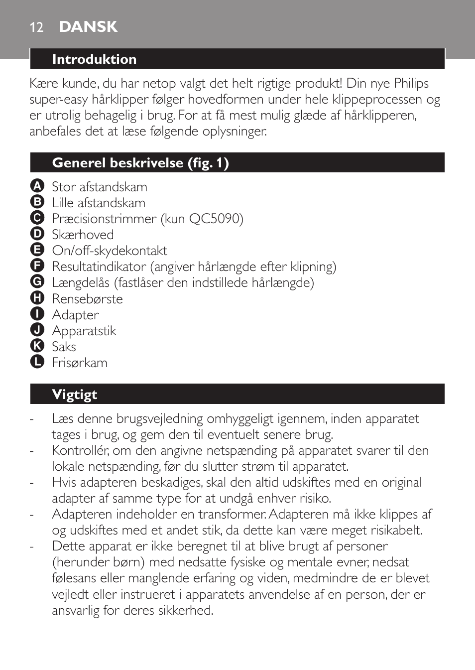 Dansk, Introduktion, Generel beskrivelse (fig. 1) | Vigtigt | Philips HAIRCLIPPER Series 1000 Cortapelos Super-Easy User Manual | Page 12 / 92