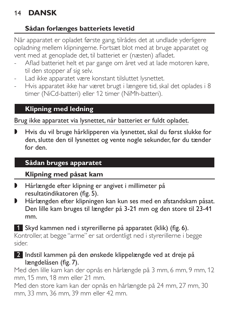 Sådan forlænges batteriets levetid, Klipning med ledning, Sådan bruges apparatet | Klipning med påsat kam | Philips HAIRCLIPPER Series 1000 Cortapelos Super-Easy User Manual | Page 14 / 92