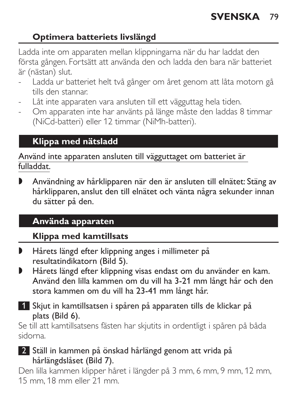 Optimera batteriets livslängd, Klippa med nätsladd, Använda apparaten | Klippa med kamtillsats | Philips HAIRCLIPPER Series 1000 Cortapelos Super-Easy User Manual | Page 79 / 92