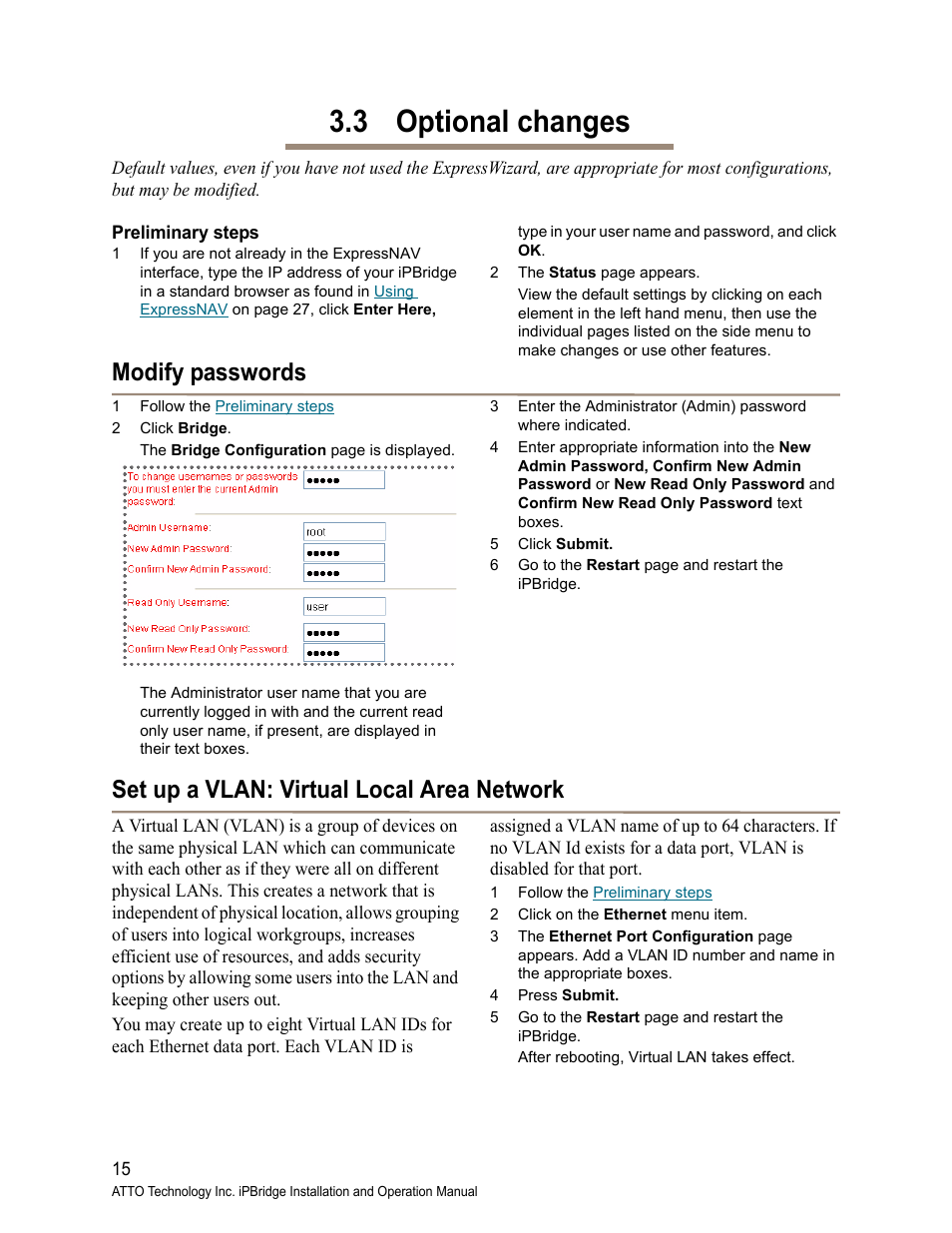 3 optional changes, Preliminary steps, Modify passwords | 1 follow the preliminary steps, 2 click bridge, 5 click submit, Set up a vlan: virtual local area network, 2 click on the ethernet menu item, 4 press submit, Optional changes | ATTO Technology 2700C User Manual | Page 20 / 50