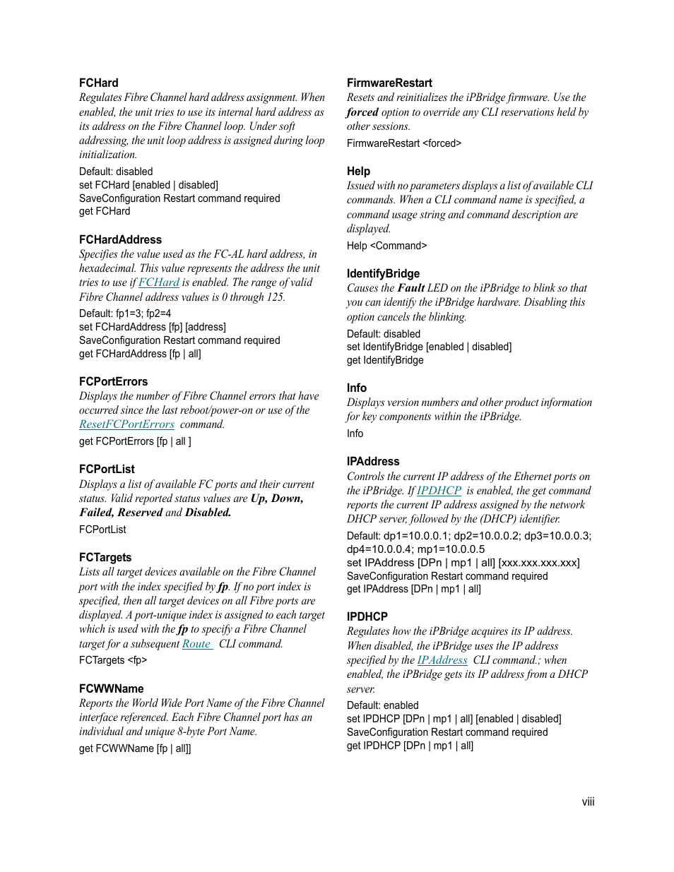 Fchard, Fchardaddress, Fcporterrors | Fcportlist, Fctargets, Fcwwname, Firmwarerestart, Help, Identifybridge, Info | ATTO Technology 2700C User Manual | Page 41 / 50