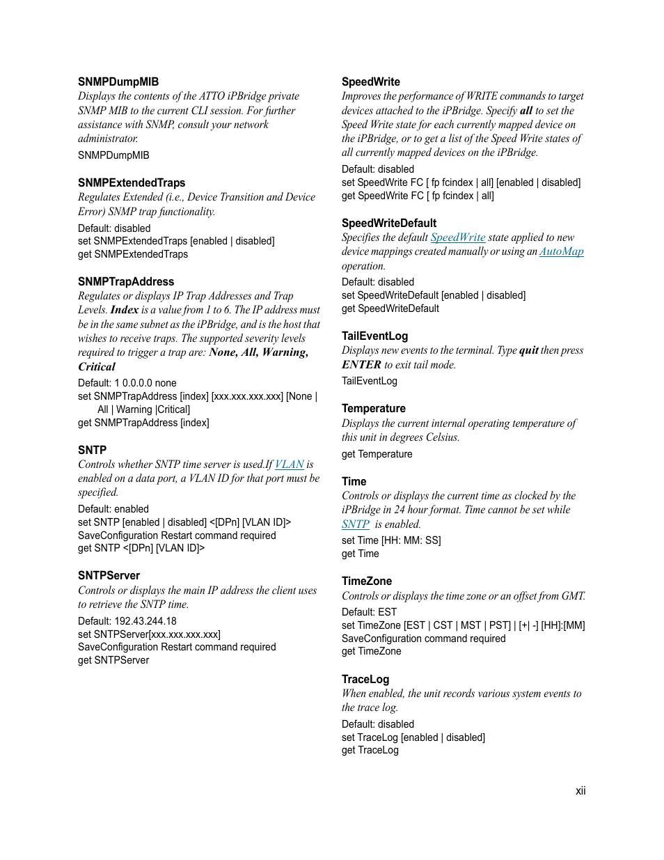 Snmpdumpmib, Snmpextendedtraps, Snmptrapaddress | Sntp, Sntpserver, Speedwrite, Speedwritedefault, Taileventlog, Temperature, Time | ATTO Technology 2700C User Manual | Page 45 / 50