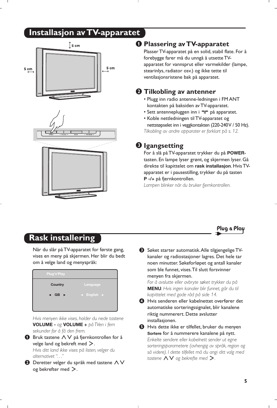 Rask installering, Installasjon av tv-apparatet, Plassering av tv-apparatet | Tilkobling av antenner, Igangsetting | Philips Flat TV User Manual | Page 105 / 172