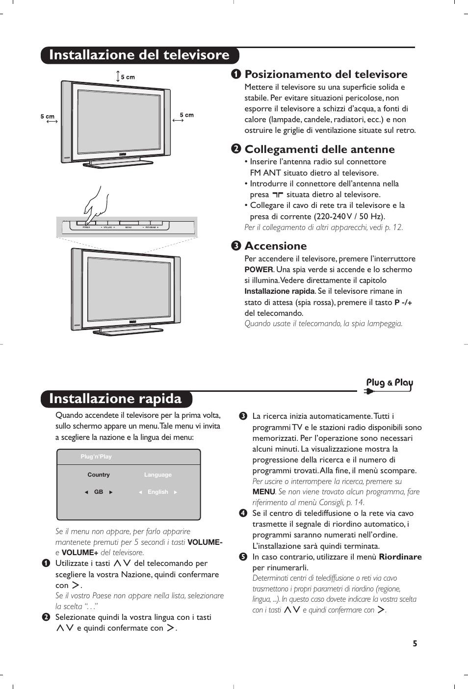 Installazione rapida, Installazione del televisore, Posizionamento del televisore | Collegamenti delle antenne, Accensione | Philips Flat TV User Manual | Page 49 / 172