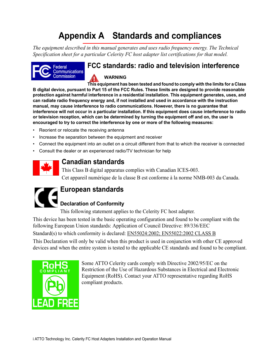 Appendix a standards and compliances, Fcc standards: radio and television interference, Canadian standards | European standards, Declaration of conformity | ATTO Technology Celerity FC host adapters FC-44ES 4-Gb User Manual | Page 30 / 35