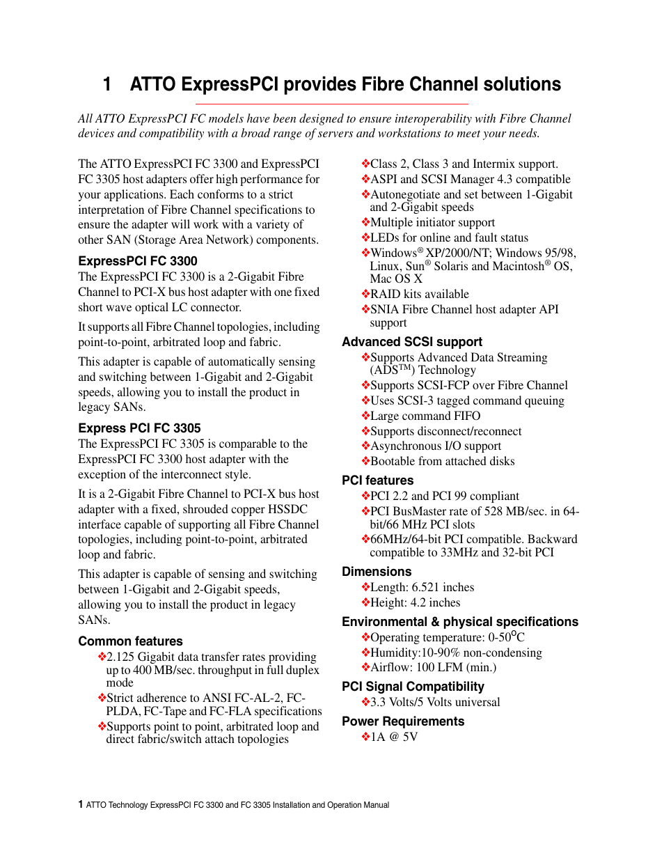 1 atto expresspci provides fibre channel solutions, Expresspci fc 3300, Express pci fc 3305 | Common features, Advanced scsi support, Pci features, Dimensions, Environmental & physical specifications, Pci signal compatibility, Power requirements | ATTO Technology FC 3300 User Manual | Page 4 / 17