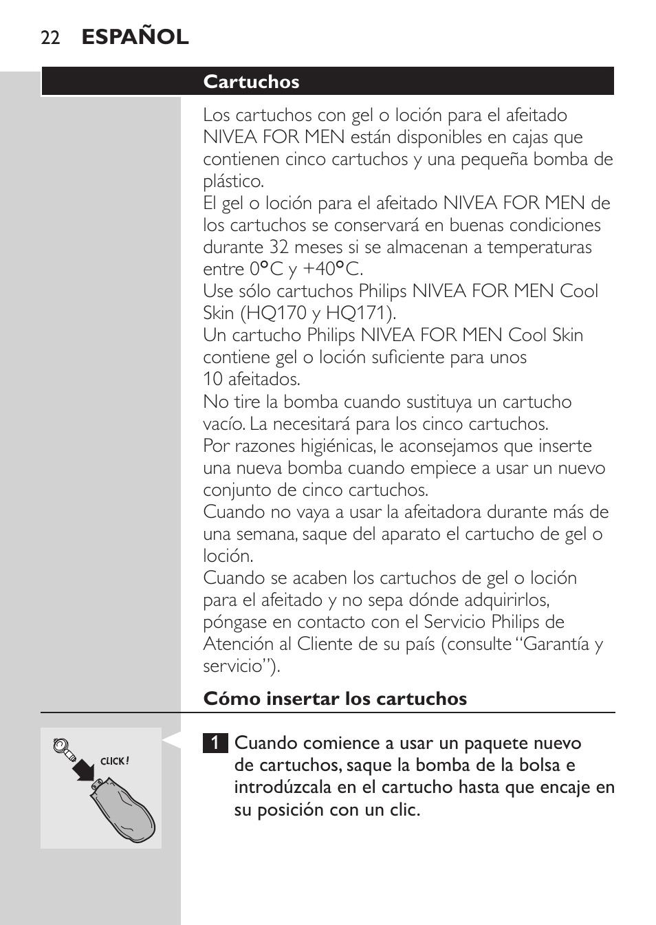 Cartuchos, Cómo insertar los cartuchos | Philips Afeitadora NIVEA FOR MEN User Manual | Page 20 / 92