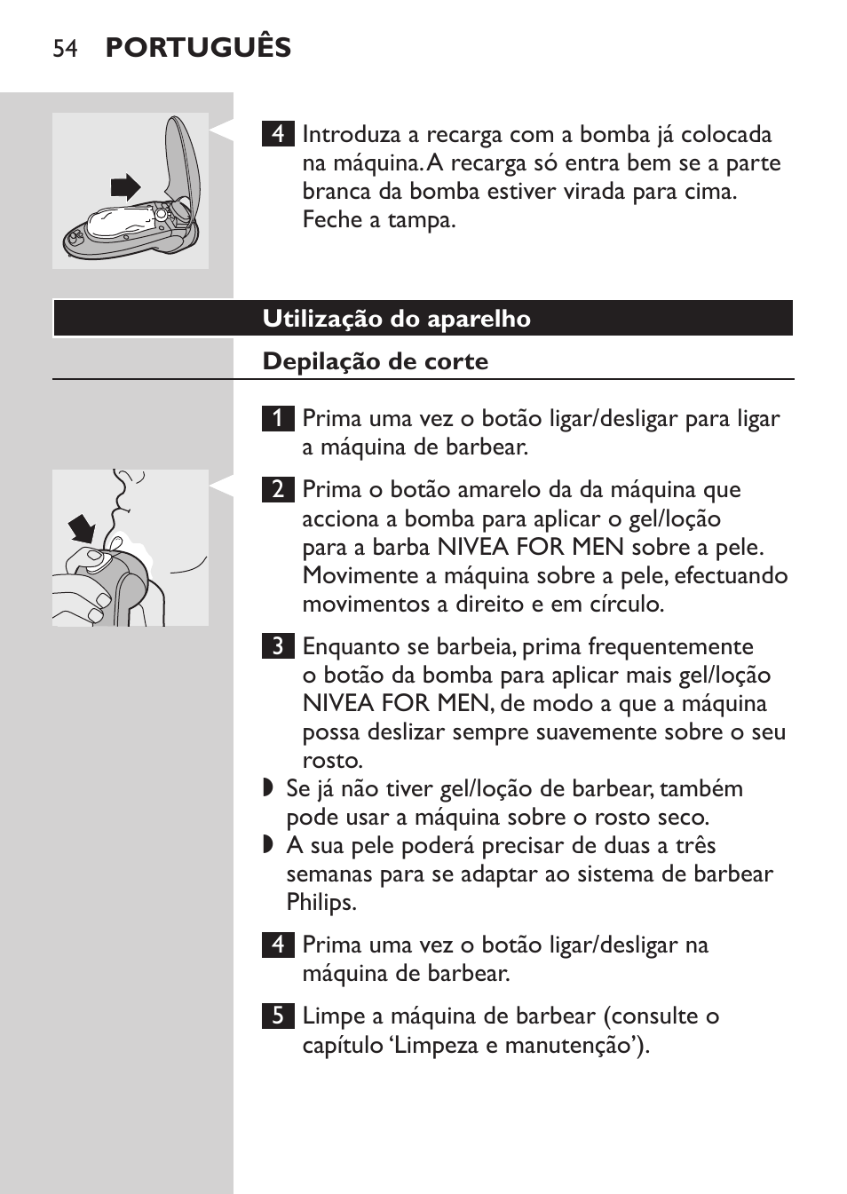 Utilização do aparelho, Depilação de corte | Philips Afeitadora NIVEA FOR MEN User Manual | Page 52 / 92