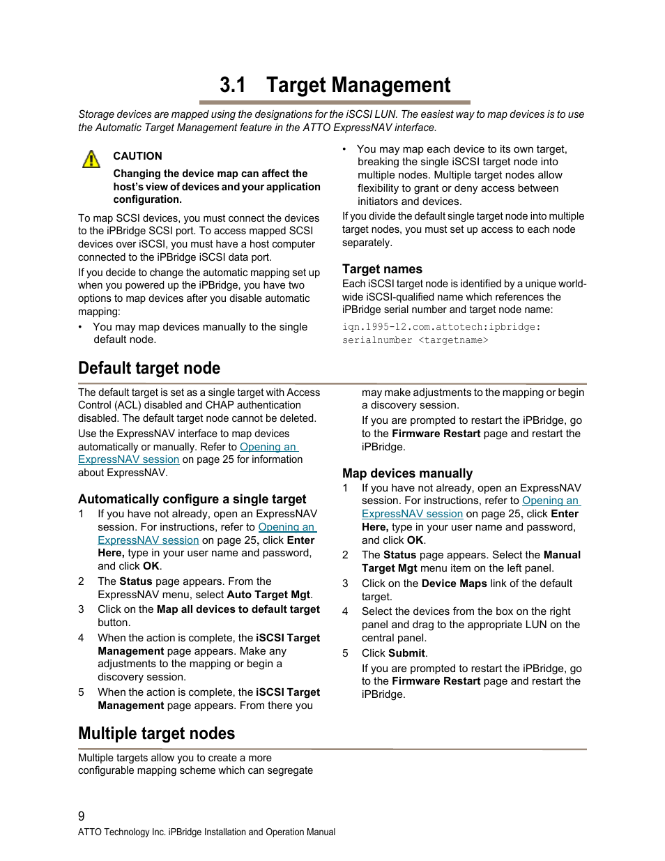 1 target management, Target names, Default target node | Automatically configure a single target, Map devices manually, Multiple target nodes, Target, Management | ATTO Technology 1550D User Manual | Page 14 / 43
