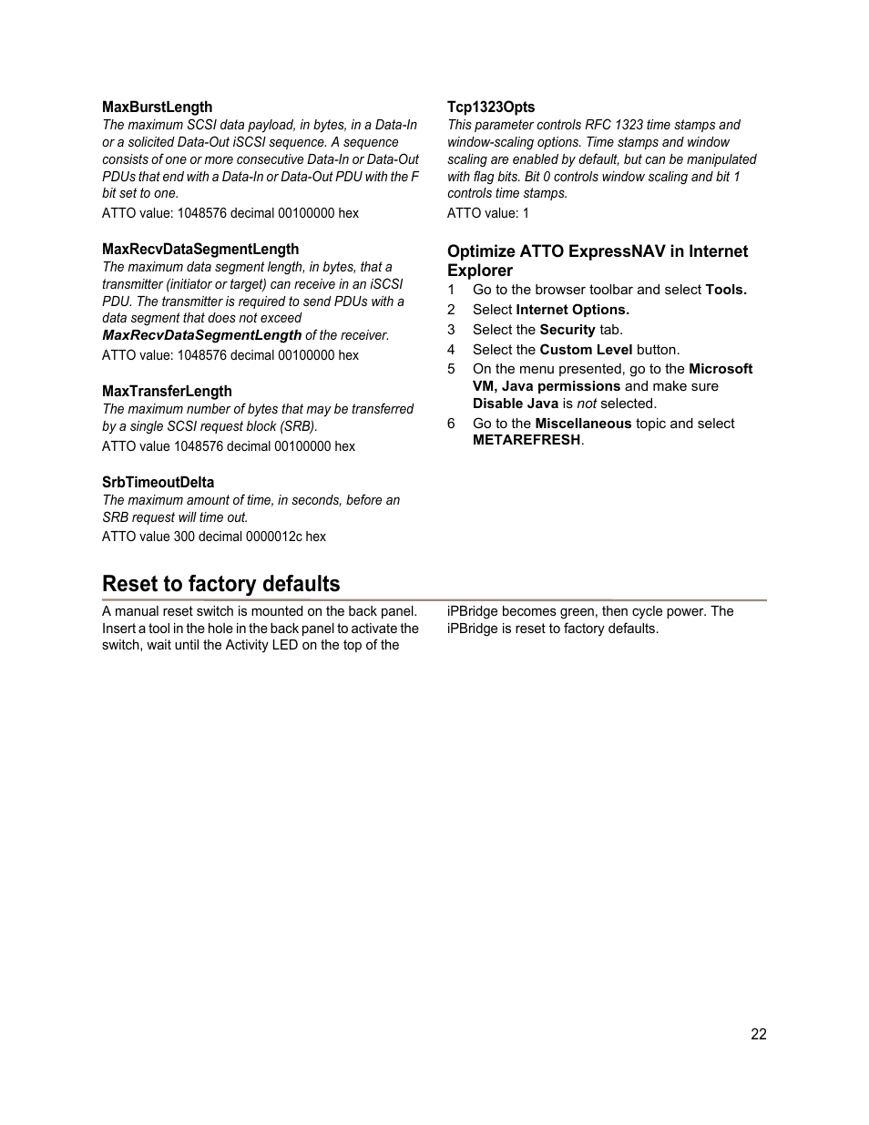 Maxburstlength, Maxrecvdatasegmentlength, Maxtransferlength | Srbtimeoutdelta, Tcp1323opts, Optimize atto expressnav in internet explorer, Reset to factory defaults | ATTO Technology 1550D User Manual | Page 26 / 43