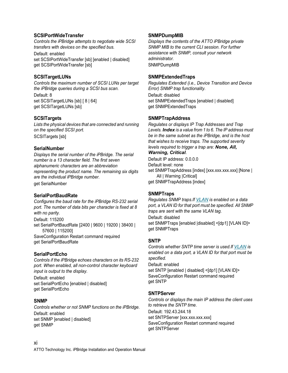 Scsiportwidetransfer, Scsitargetluns, Scsitargets | Serialnumber, Serialportbaudrate, Serialportecho, Snmp, Snmpdumpmib, Snmpextendedtraps, Snmptrapaddress | ATTO Technology 1550D User Manual | Page 40 / 43