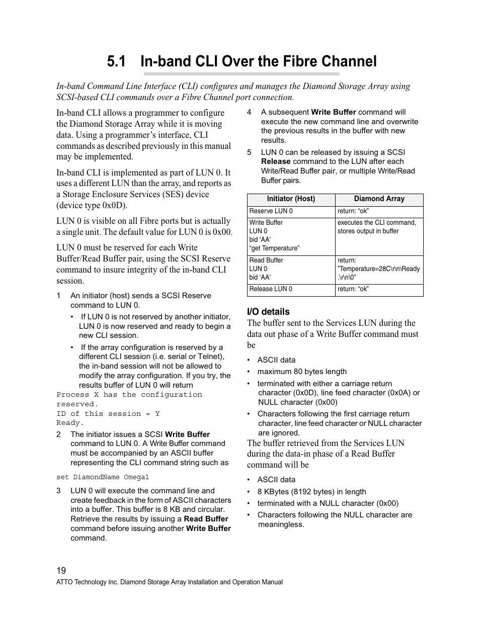 I/o details, 1 in-band cli over the fibre channel | ATTO Technology Diamond Storage Array S-Class User Manual | Page 30 / 105