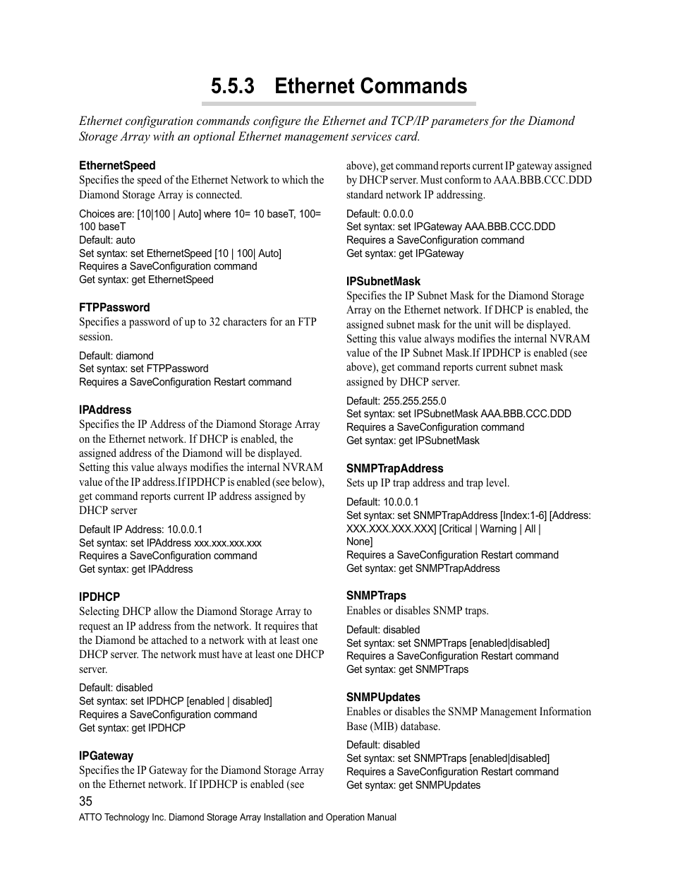 Ethernetspeed, Ftppassword, Ipaddress | Ipdhcp, Ipgateway, Ipsubnetmask, Snmptrapaddress, Snmptraps, Snmpupdates, 3 ethernet commands | ATTO Technology Diamond Storage Array S-Class User Manual | Page 46 / 105