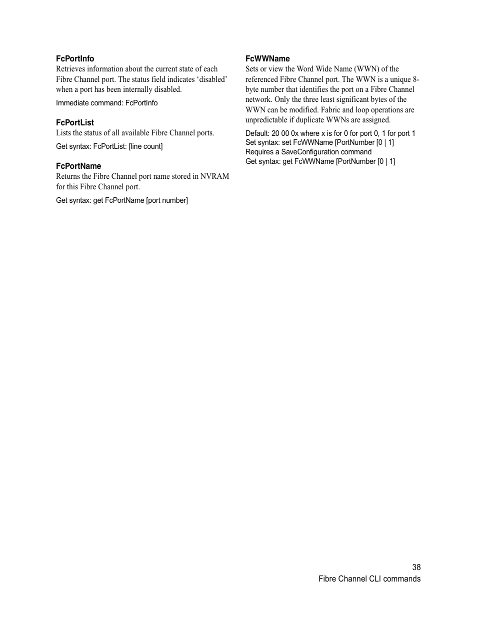 Fcportinfo, Fcportlist, Fcportname | Fcwwname, Fcportinfo fcportlist fcportname fcwwname | ATTO Technology Diamond Storage Array S-Class User Manual | Page 49 / 105