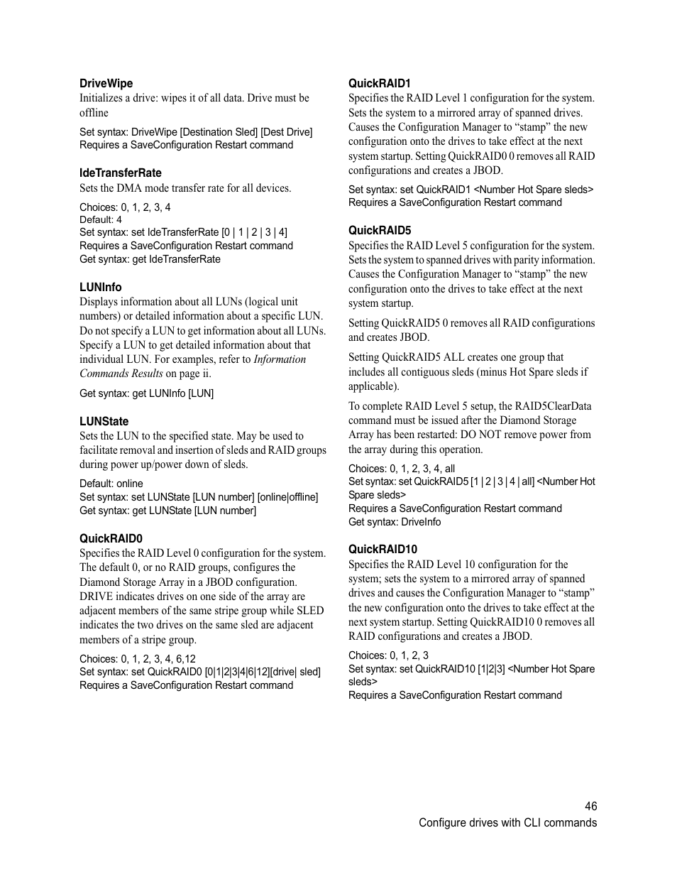 Drivewipe, Idetransferrate, Luninfo | Lunstate, Quickraid0, Quickraid1, Quickraid5, Quickraid10 | ATTO Technology Diamond Storage Array S-Class User Manual | Page 57 / 105
