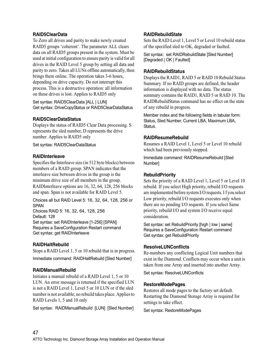 Raid5cleardata, Raid5cleardatastatus, Raidinterleave | Raidhaltrebuild, Raidmanualrebuild, Raidrebuildstate, Raidrebuildstatus, Raidresumerebuild, Rebuildpriority, Resolvelunconflicts | ATTO Technology Diamond Storage Array S-Class User Manual | Page 58 / 105