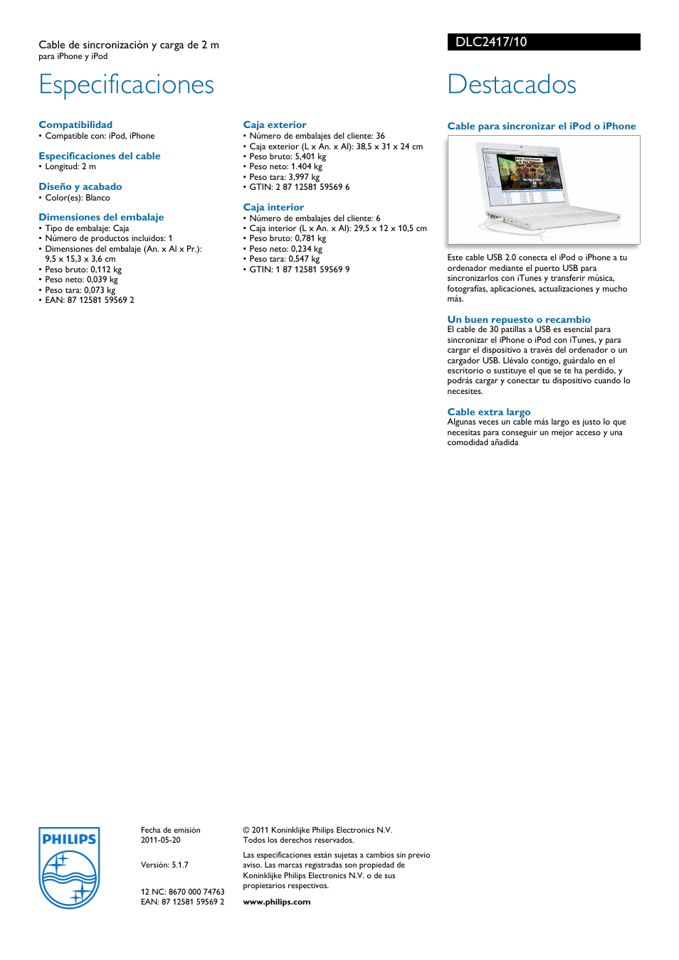 Especificaciones, Destacados | Philips Cable de sincronización y carga de 2 m User Manual | Page 2 / 2