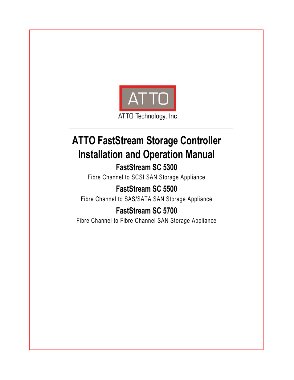 ATTO Technology FastStream SC 5700 User Manual | 73 pages
