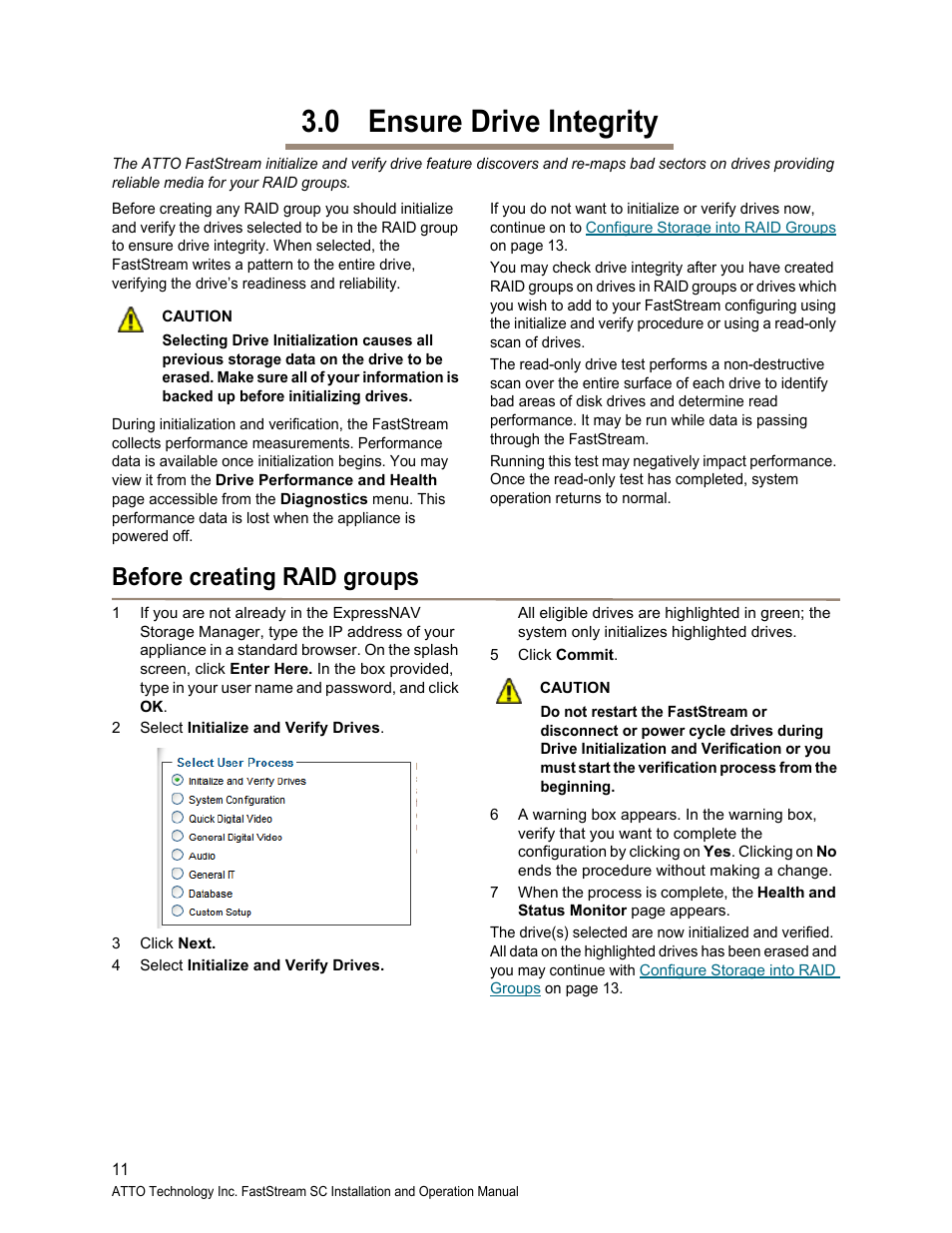 0 ensure drive integrity, Before creating raid groups, Ensure drive integrity | ATTO Technology FastStream SC 5700 User Manual | Page 16 / 73