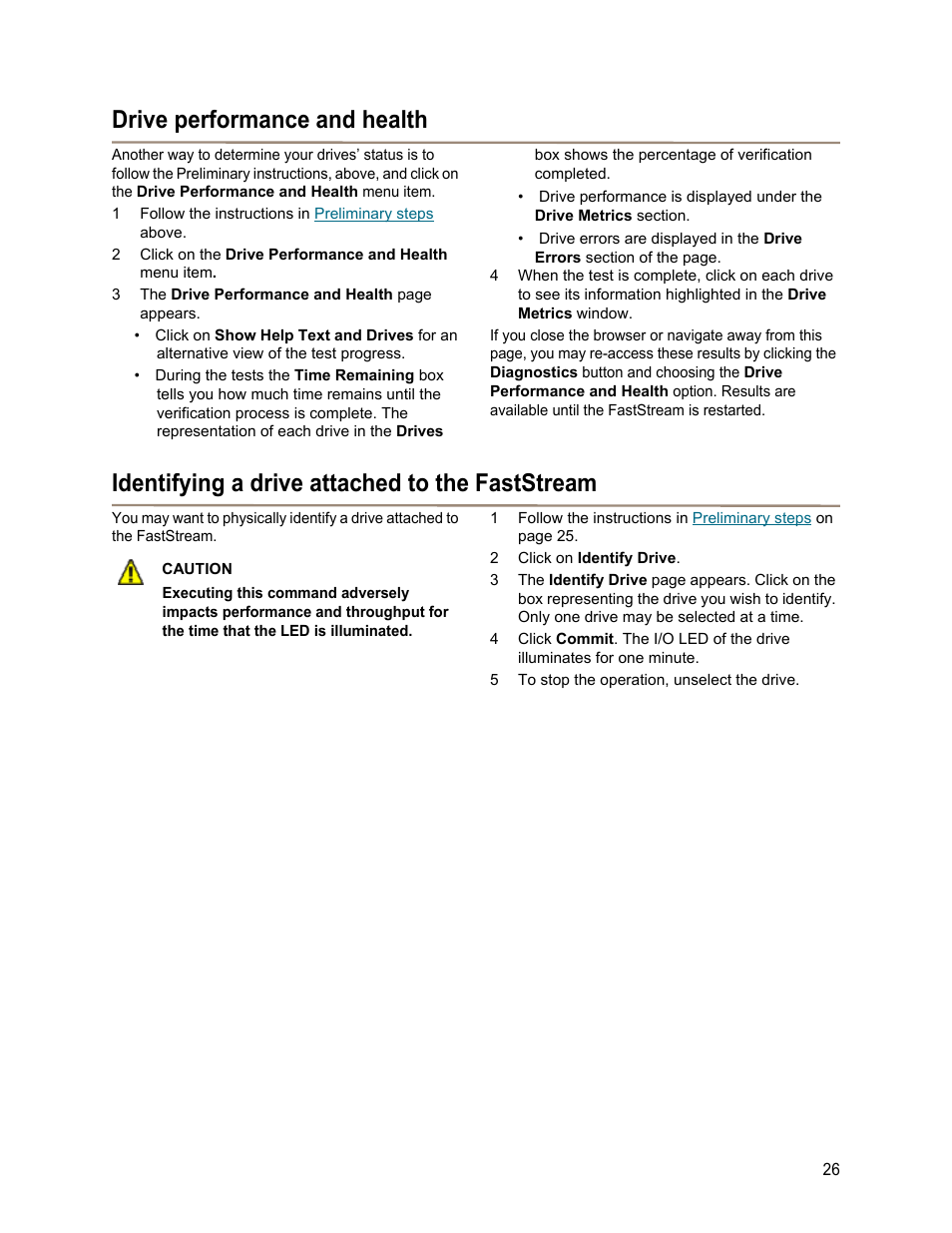 Drive performance and health, Identifying a drive attached to the faststream | ATTO Technology FastStream SC 5700 User Manual | Page 31 / 73