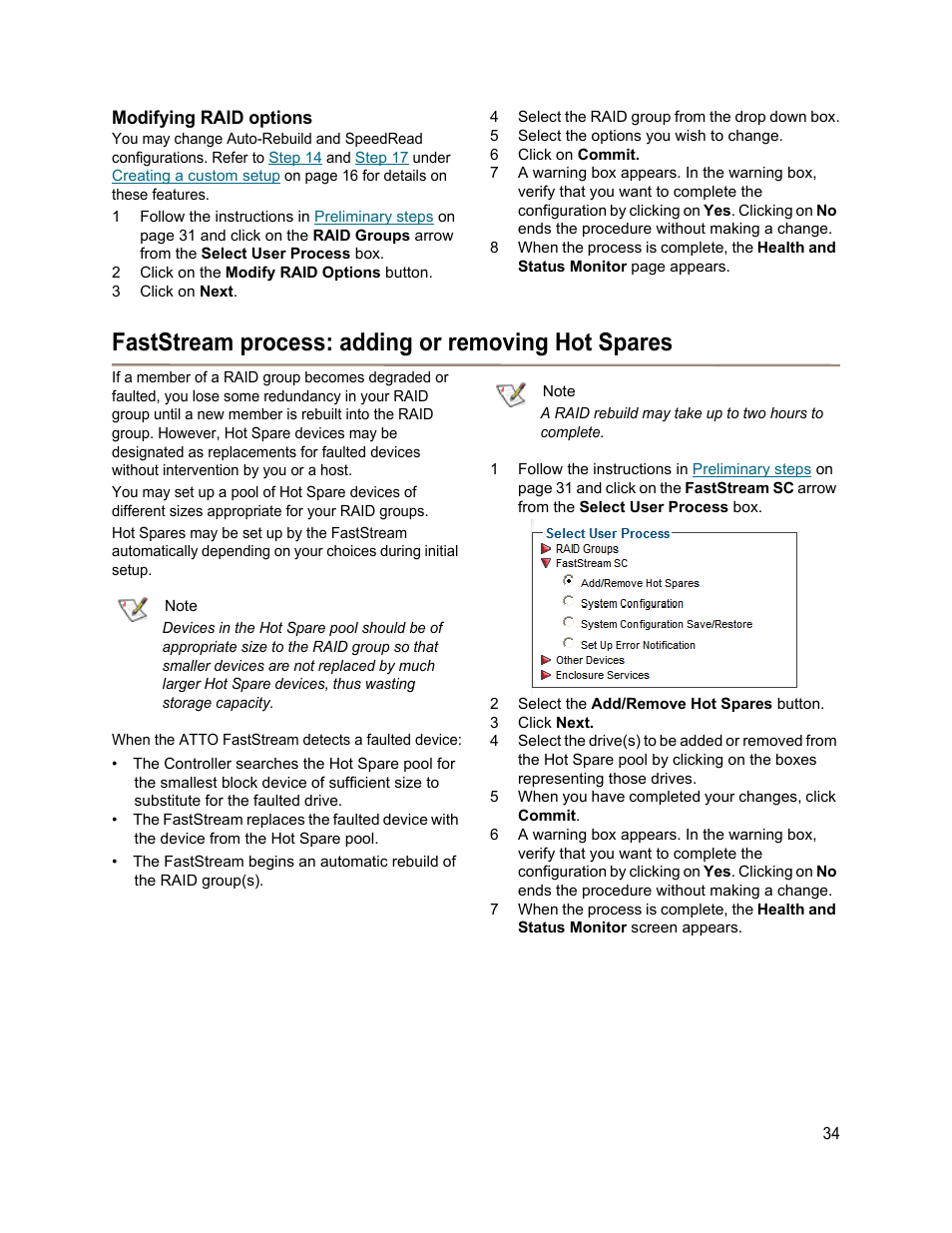 Modifying raid options, Faststream process: adding or removing hot spares, R to | Faststream process, Adding or removing hot spares, Faststream, Process: adding or removing hot spares | ATTO Technology FastStream SC 5700 User Manual | Page 39 / 73