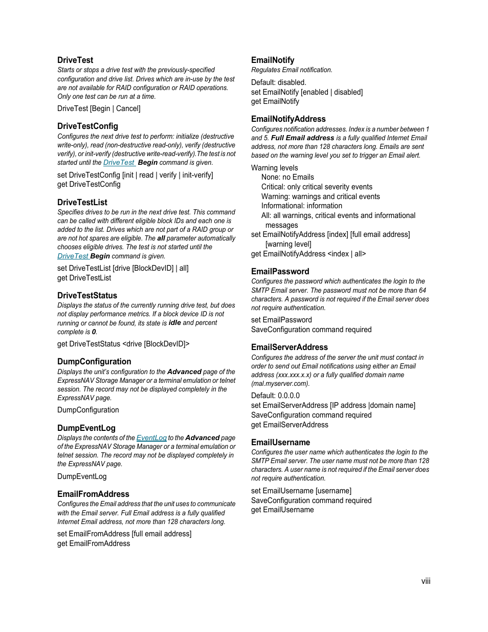 Drivetest, Drivetestconfig, Drivetestlist | Driveteststatus, Dumpconfiguration, Dumpeventlog, Emailfromaddress, Emailnotify, Emailnotifyaddress, Emailpassword | ATTO Technology FastStream SC 5700 User Manual | Page 55 / 73