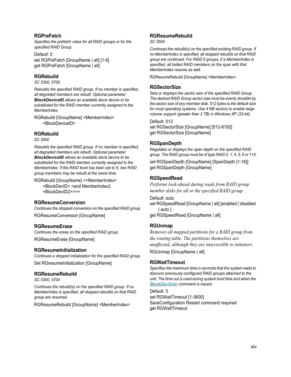 Rgprefetch, Rgrebuild, Rgresumeconversion | Rgresumeerase, Rgresumeinitialization, Rgresumerebuild, Rgsectorsize, Rgspandepth, Rgspeedread, Rgunmap | ATTO Technology FastStream SC 5700 User Manual | Page 61 / 73
