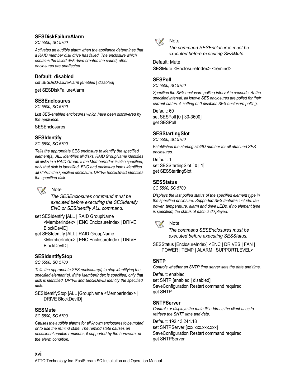 Sesdiskfailurealarm, Default: disabled, Sesenclosures | Sesidentify, Sesidentifystop, Sesmute, Sespoll, Sesstartingslot, Sesstatus, Sntp | ATTO Technology FastStream SC 5700 User Manual | Page 64 / 73