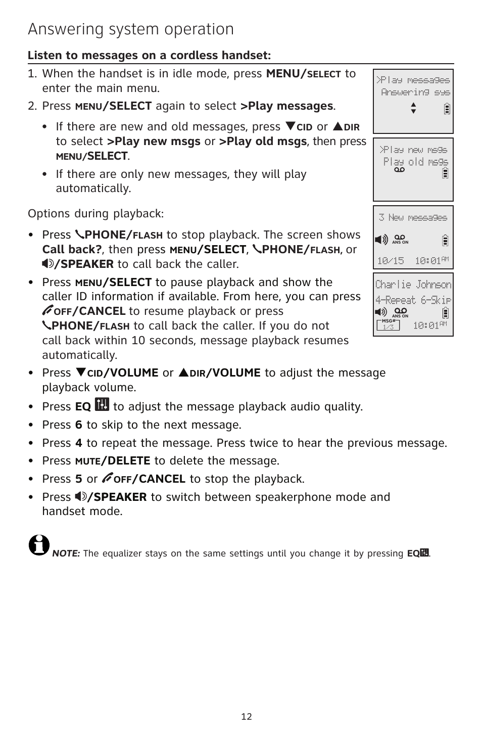 Answering system operation, Or p, Select , phone | Or /spea�er spea�er to call back the caller. press, Cancel, Volume or p, Delete to delete the message. press 5 or | AT&T CL83101 User Manual | Page 13 / 14