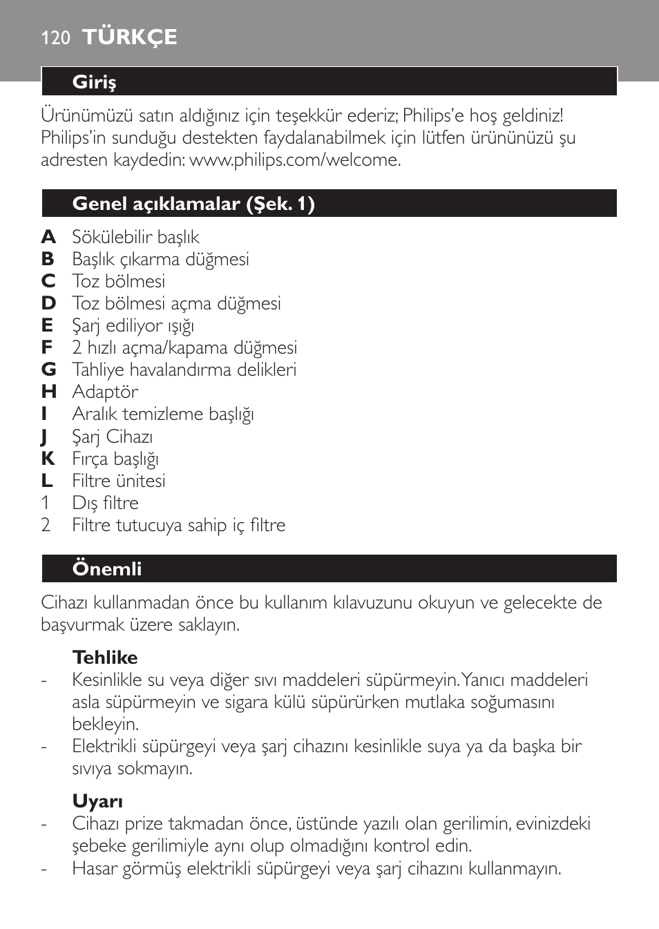 Tehlike, Uyarı, Türkçe | Giriş, Genel açıklamalar (şek. 1), Önemli | Philips MiniVac Aspirador de mano User Manual | Page 120 / 132