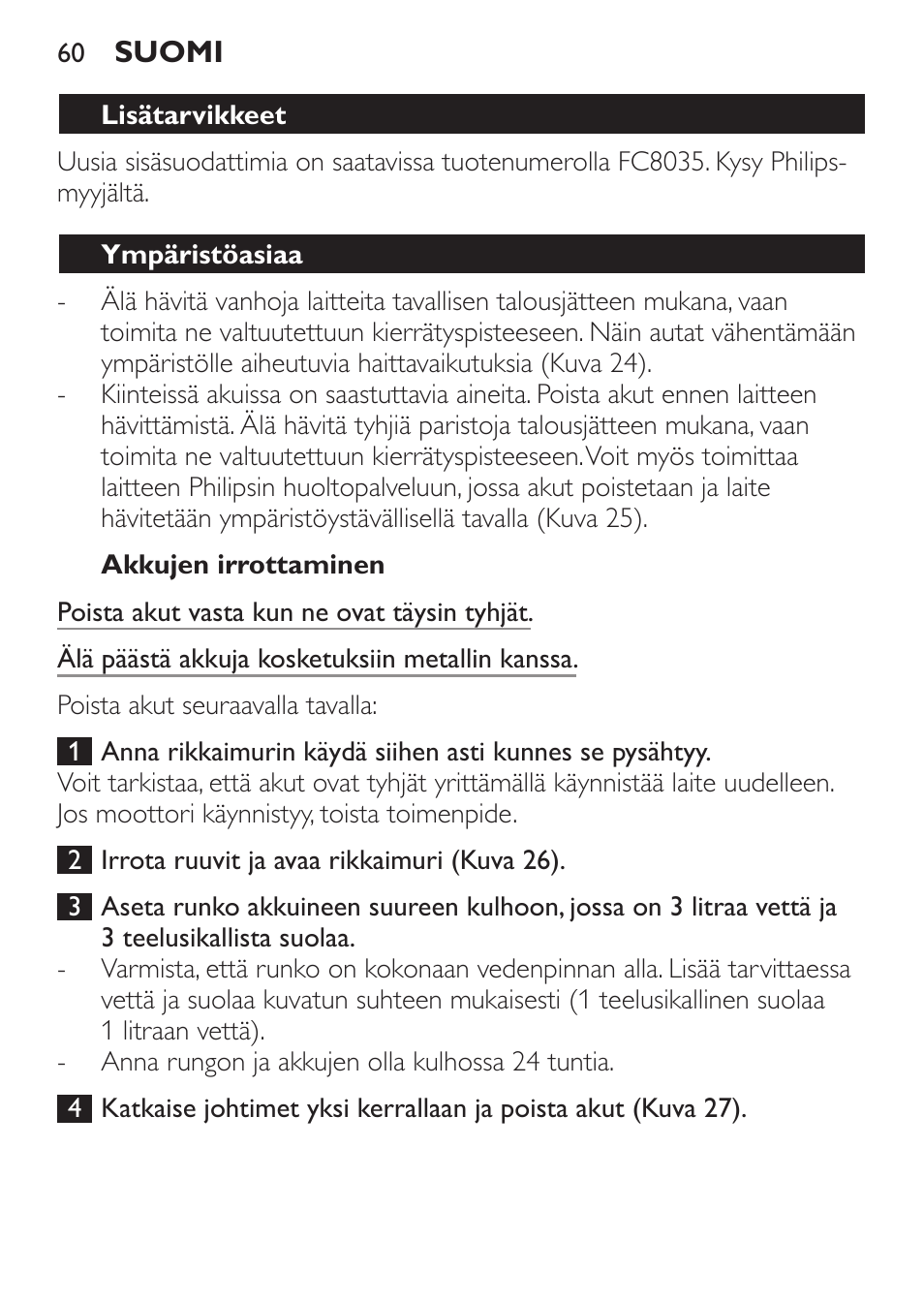 Akkujen irrottaminen, Lisätarvikkeet, Ympäristöasiaa | Philips MiniVac Aspirador de mano User Manual | Page 60 / 132