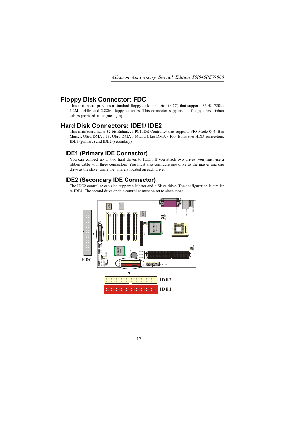Floppy disk connector: fdc, Hard disk connectors: ide1/ ide2, Ide1 (primary ide connector) | Ide2 (secondary ide connector), Fdc ide2 ide1 | Albatron Technology PX845PEV-800 User Manual | Page 20 / 49