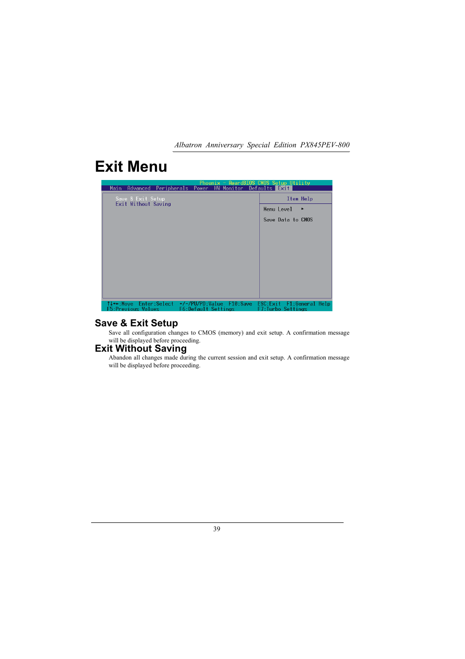 Exit menu, Save & exit setup, Exit without saving | Albatron Technology PX845PEV-800 User Manual | Page 42 / 49