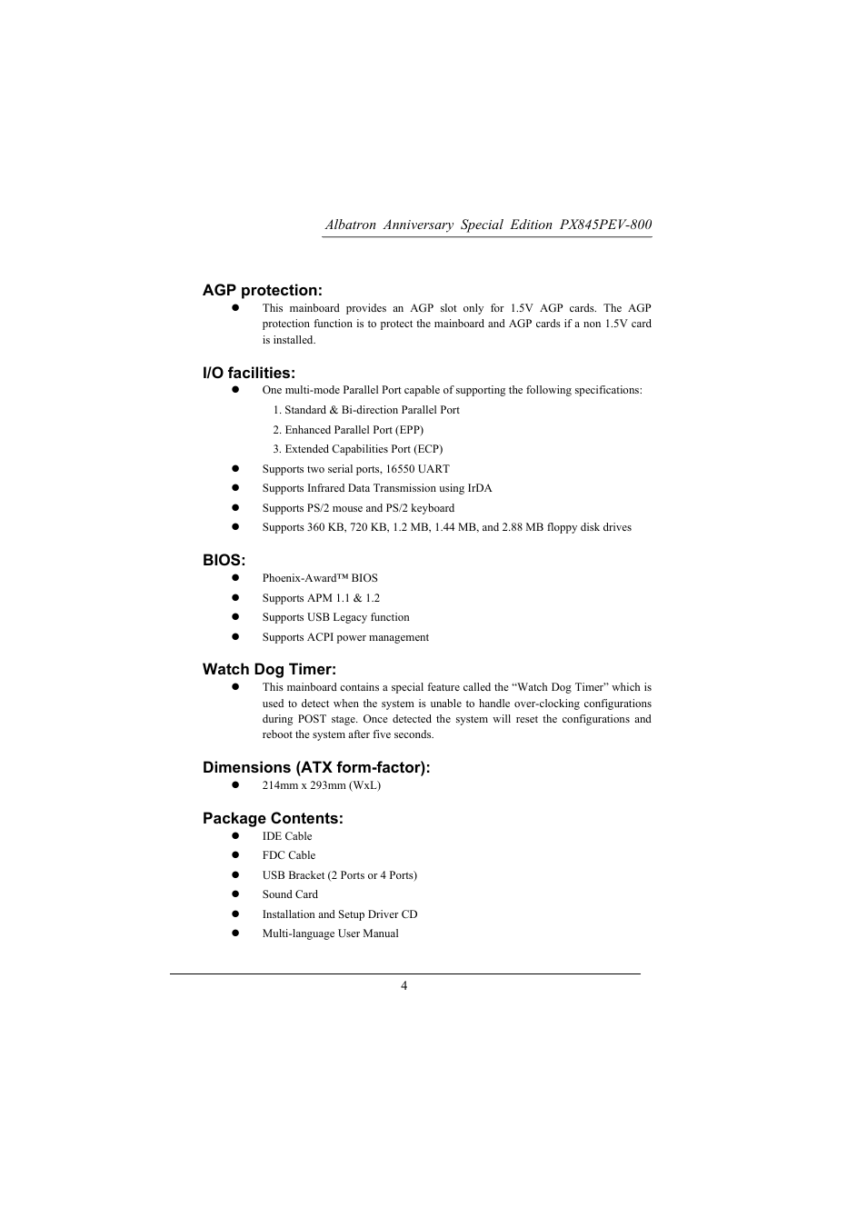 Agp protection, I/o facilities, Bios | Watch dog timer, Dimensions (atx form-factor), Package contents | Albatron Technology PX845PEV-800 User Manual | Page 7 / 49