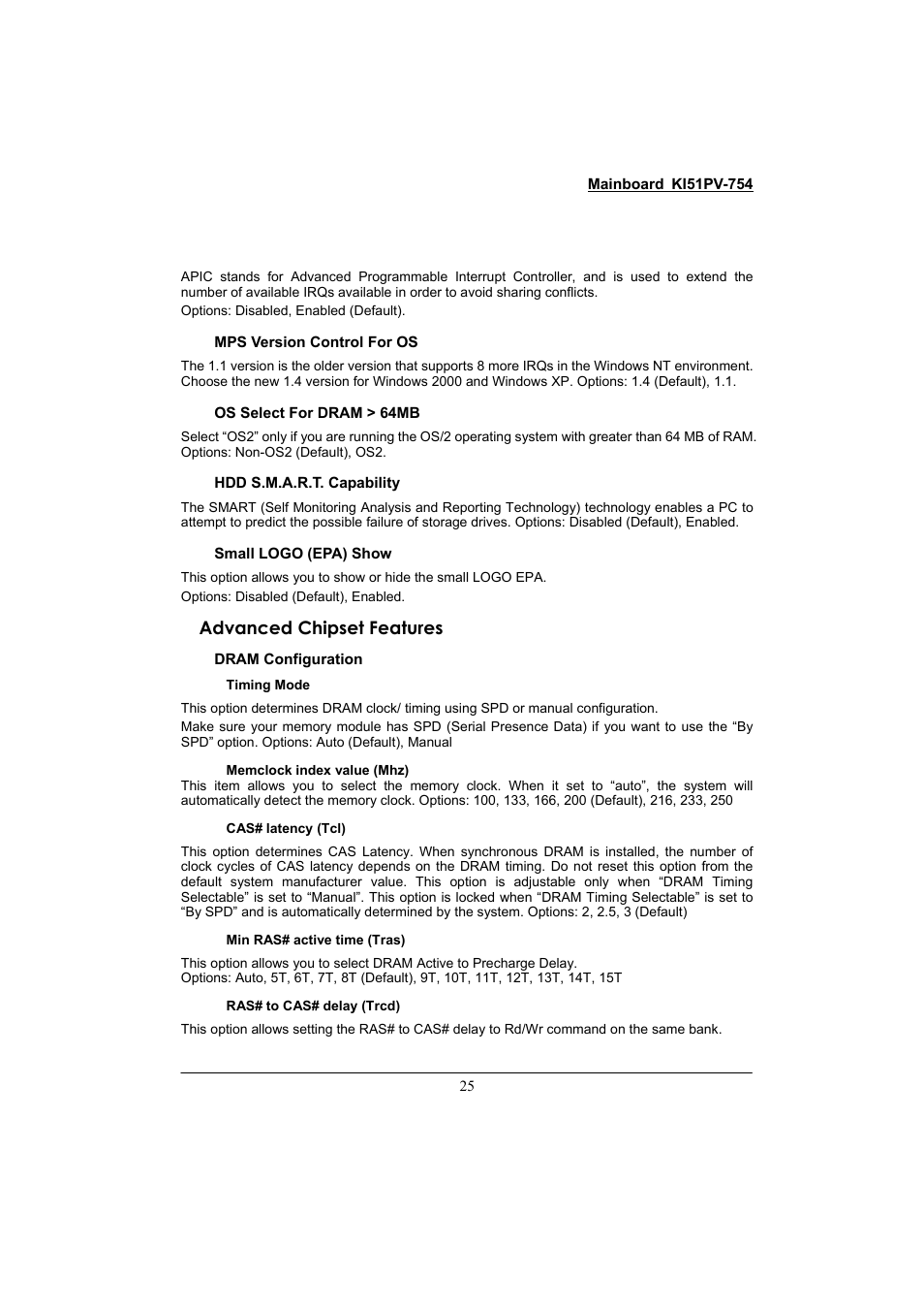 Advanced chipset features, Mps version control for os, Os select for dram > 64mb | Hdd s.m.a.r.t. capability, Small logo (epa) show, Dram configuration | Albatron Technology KI51PV-754 User Manual | Page 29 / 58