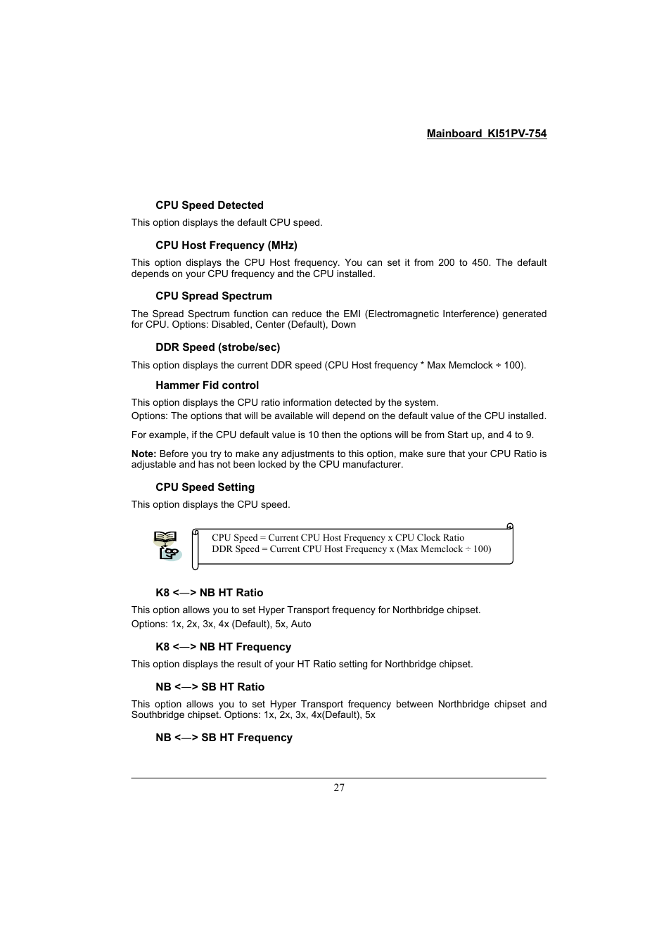 Cpu host frequency (mhz), Cpu spread spectrum, Ddr speed (strobe/sec) | Hammer fid control, Cpu speed setting, K8 < — > nb ht ratio, K8 < — > nb ht frequency, Nb < — > sb ht ratio, Nb < — > sb ht frequency | Albatron Technology KI51PV-754 User Manual | Page 31 / 58