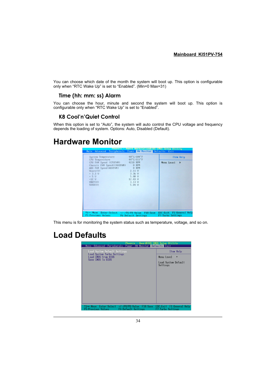 Hardware monitor, Load defaults, Time (hh: mm: ss) alarm | K8 cool’n’quiet control | Albatron Technology KI51PV-754 User Manual | Page 38 / 58