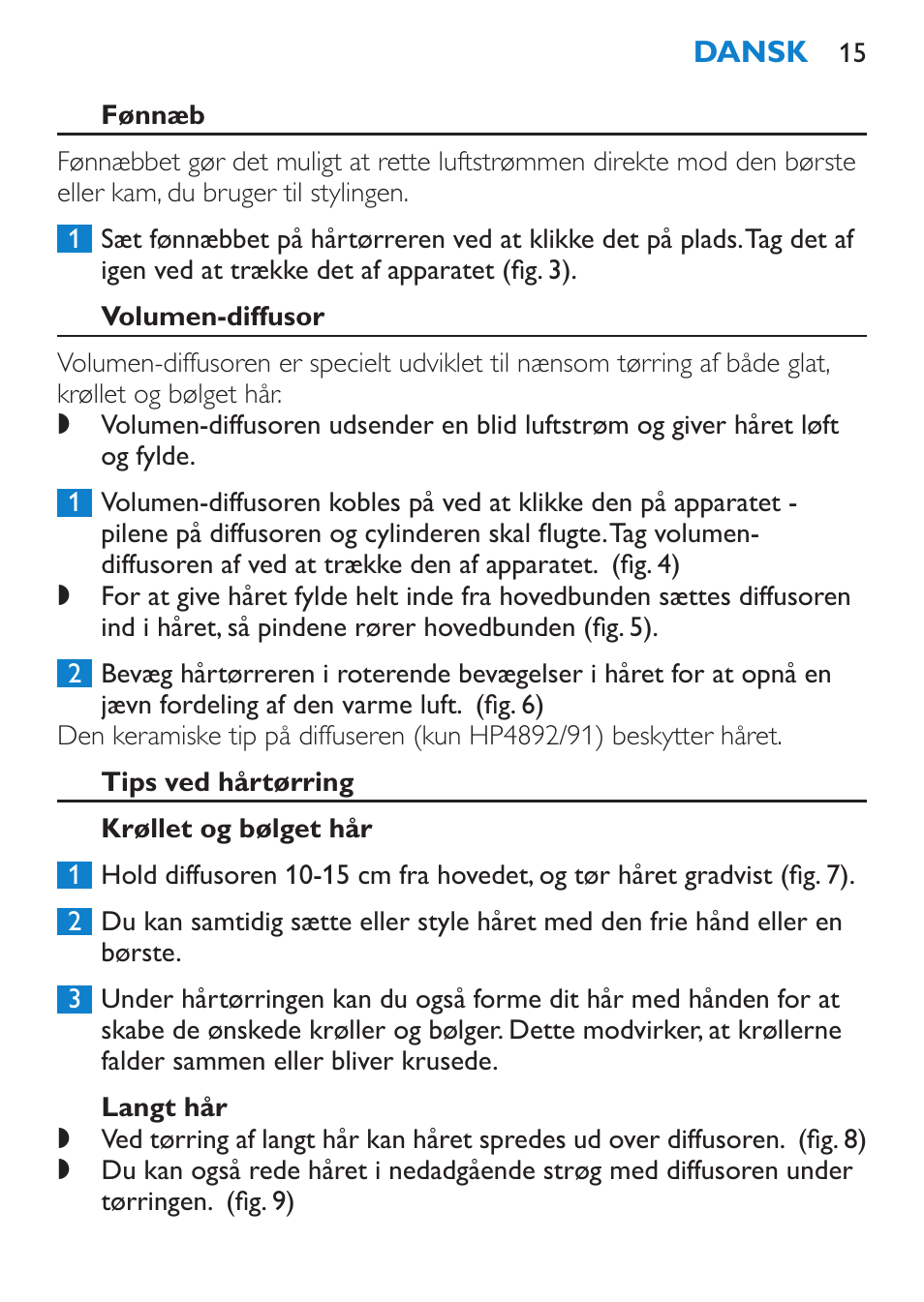 Fønnæb, Volumen-diffusor, Tips ved hårtørring | Krøllet og bølget hår, Langt hår | Philips SalonPro AC Secador User Manual | Page 15 / 96