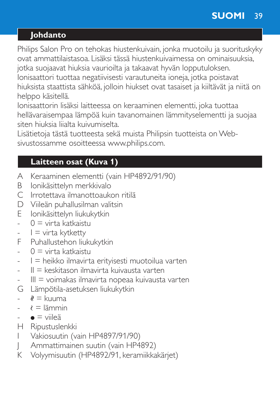 Suomi, Johdanto, Laitteen osat (kuva 1) | Philips SalonPro AC Secador User Manual | Page 39 / 96