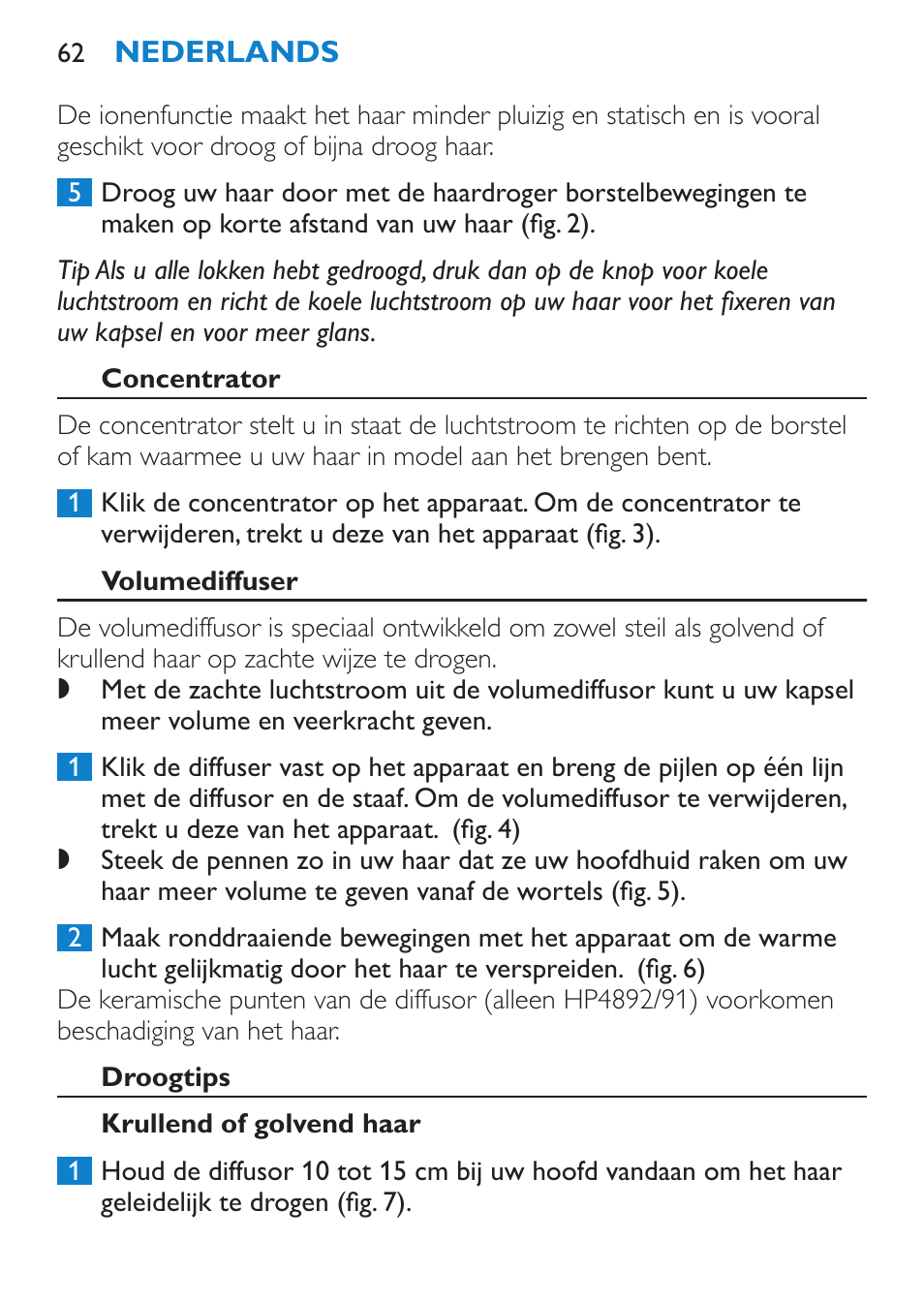 Concentrator, Volumediffuser, Droogtips | Krullend of golvend haar | Philips SalonPro AC Secador User Manual | Page 62 / 96