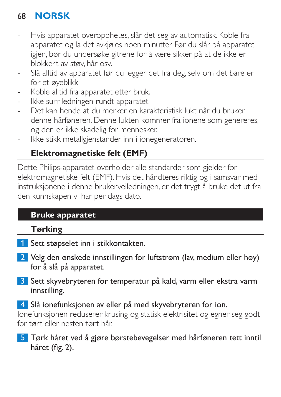 Elektromagnetiske felt (emf), Bruke apparatet, Tørking | Philips SalonPro AC Secador User Manual | Page 68 / 96