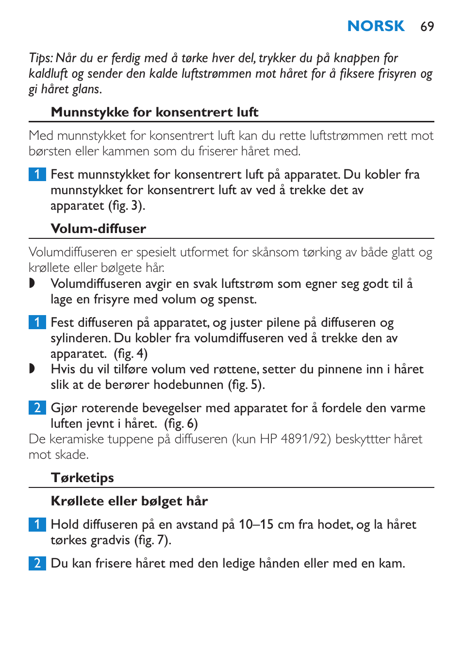 Munnstykke for konsentrert luft, Volum-diffuser, Tørketips | Krøllete eller bølget hår | Philips SalonPro AC Secador User Manual | Page 69 / 96