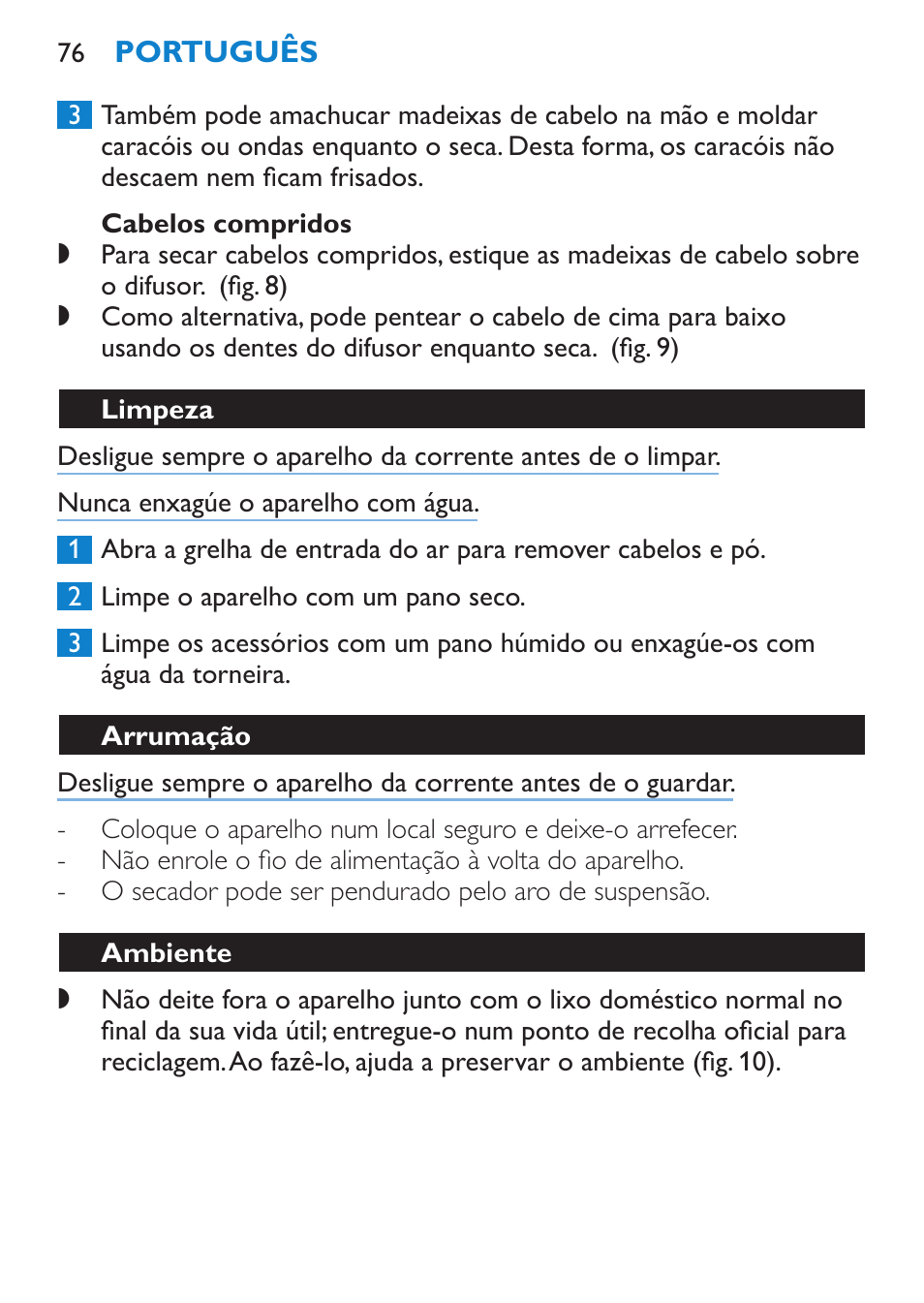 Cabelos compridos, Limpeza, Arrumação | Ambiente, Garantia e assistência | Philips SalonPro AC Secador User Manual | Page 76 / 96