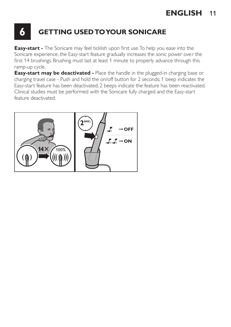 English, Getting used to your sonicare | Philips Sonicare DiamondClean Cepillo dental sónico recargable User Manual | Page 11 / 76